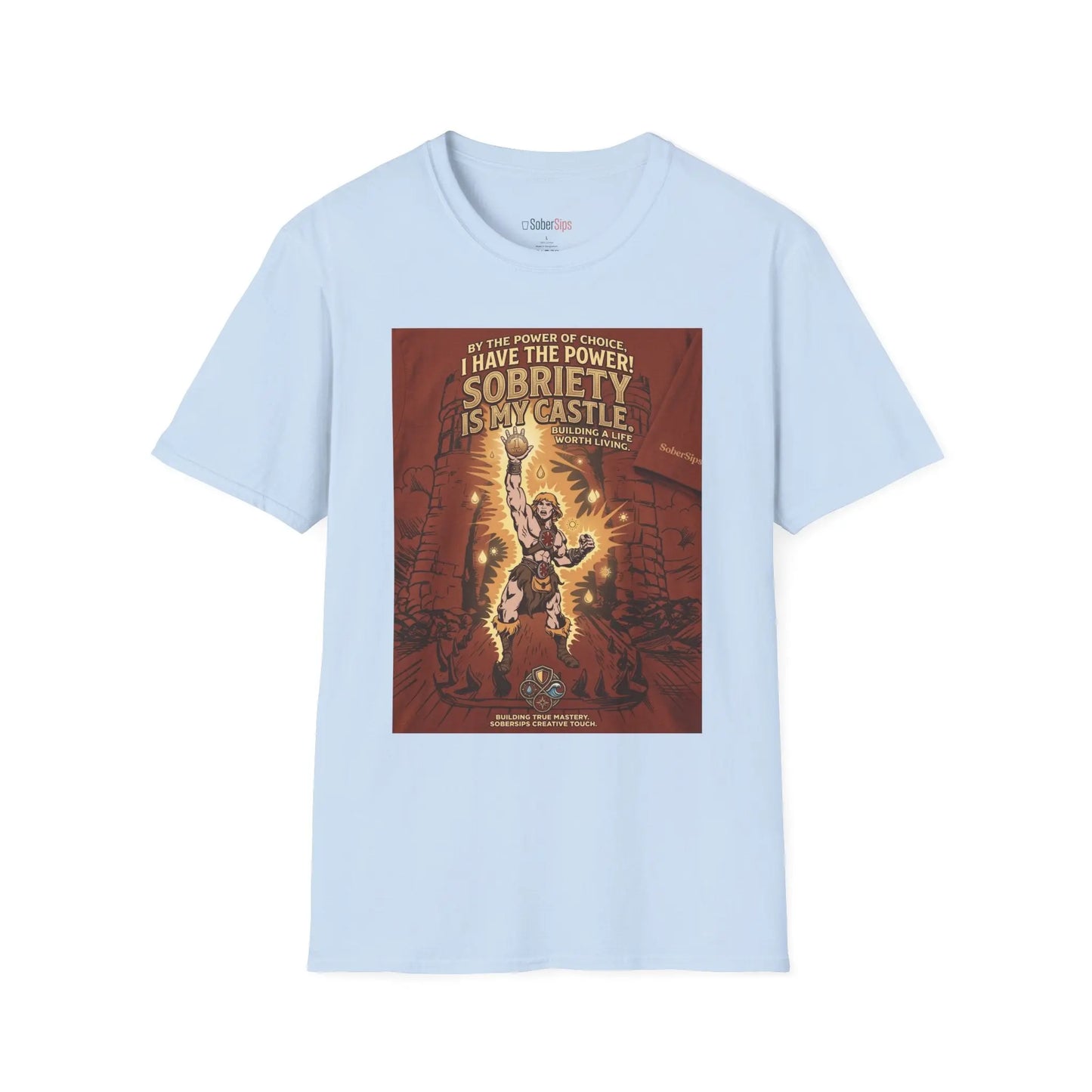 Sobriety Graphic T‑Shirt — "I Have the Power!" SoberSips Recovery Tee Printify
